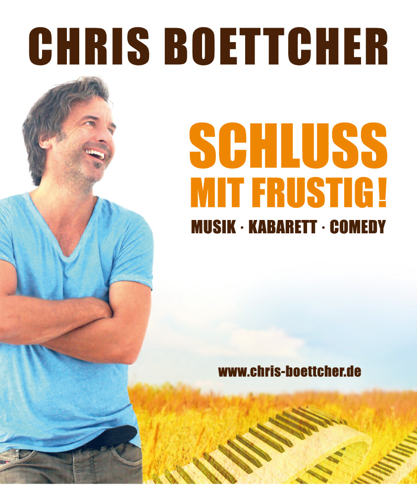 Chris Boettcher - Schlu mit Frustig !